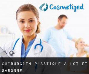 Chirurgien Plastique à Lot-et-Garonne