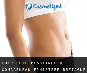chirurgie plastique à Concarneau (Finistère, Bretagne)