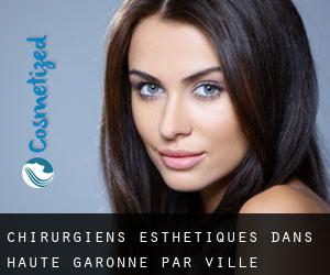 chirurgiens esthétiques dans Haute-Garonne par ville importante - page 1