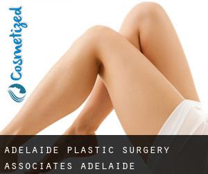 Adelaide Plastic Surgery Associates. (Adélaïde)