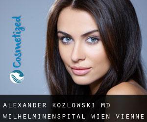 Alexander KOZLOWSKI MD. Wilhelminenspital Wien (Vienne)