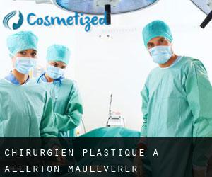Chirurgien Plastique à Allerton Mauleverer