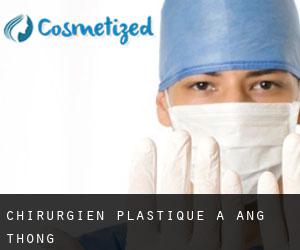 Chirurgien Plastique à Ang Thong
