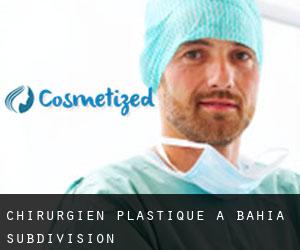 Chirurgien Plastique à Bahia Subdivision