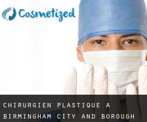 Chirurgien Plastique à Birmingham (City and Borough)