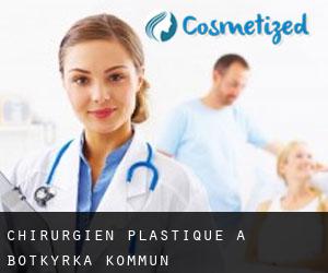 Chirurgien Plastique à Botkyrka Kommun