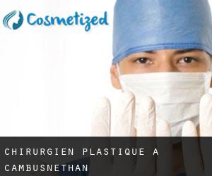 Chirurgien Plastique à Cambusnethan