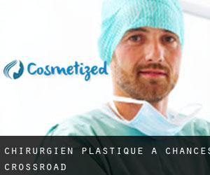 Chirurgien Plastique à Chances Crossroad