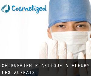 Chirurgien Plastique à Fleury-les-Aubrais