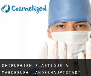 Chirurgien Plastique à Magdeburg Landeshauptstadt