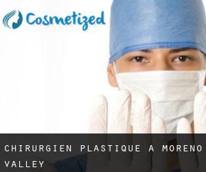 Chirurgien Plastique à Moreno Valley