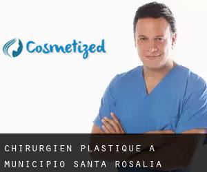 Chirurgien Plastique à Municipio Santa Rosalía
