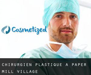 Chirurgien Plastique à Paper Mill Village