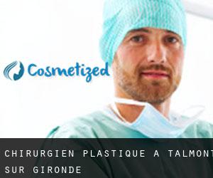 Chirurgien Plastique à Talmont-sur-Gironde