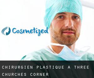 Chirurgien Plastique à Three Churches Corner