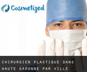 Chirurgien Plastique dans Haute-Garonne par ville importante - page 1