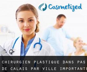 Chirurgien Plastique dans Pas-de-Calais par ville importante - page 4