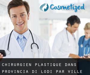 Chirurgien Plastique dans Provincia di Lodi par ville importante - page 1
