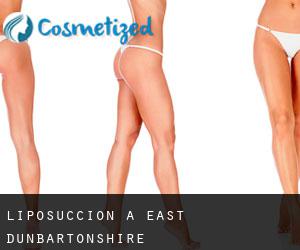 Liposuccion à East Dunbartonshire Liposuccion à East Dunbartonshire