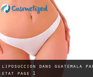 Liposuccion dans Guatemala par État - page 1