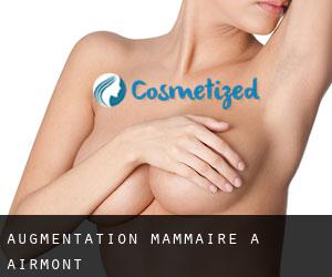 Augmentation mammaire à Airmont