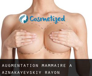 Augmentation mammaire à Aznakayevskiy Rayon