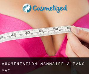 Augmentation mammaire à Bang Yai