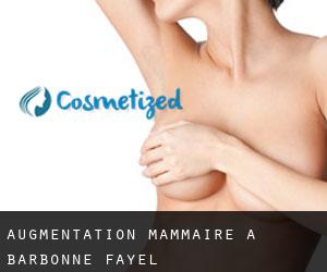 Augmentation mammaire à Barbonne-Fayel