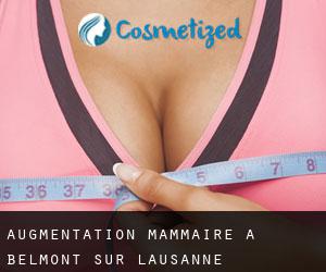 Augmentation mammaire à Belmont-sur-Lausanne