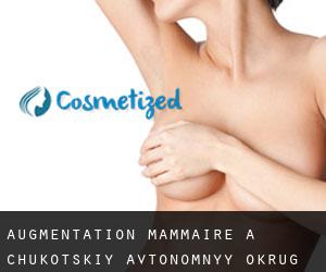 Augmentation mammaire à Chukotskiy Avtonomnyy Okrug