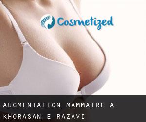 Augmentation mammaire à Khorasan-e-razavi Augmentation mammaire à Khorasan-e-razavi