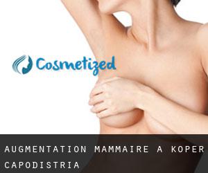 Augmentation mammaire à Koper-Capodistria
