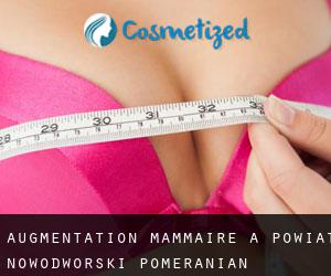 Augmentation mammaire à Powiat nowodworski (Pomeranian Voivodeship)