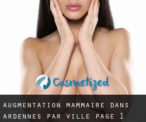 Augmentation mammaire dans Ardennes par ville - page 1