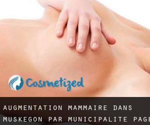 Augmentation mammaire dans Muskegon par municipalité - page 1