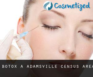Botox à Adamsville (census area)