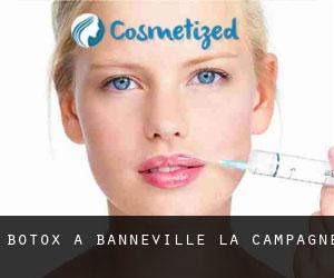 Botox à Banneville-la-Campagne