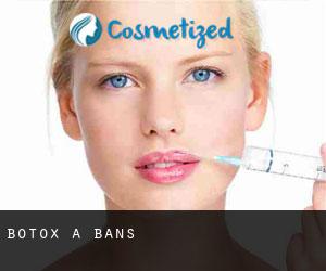 Botox à Bans