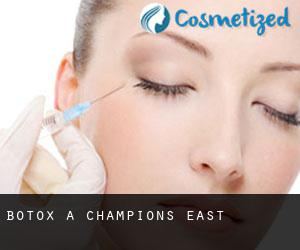 Botox à Champions East