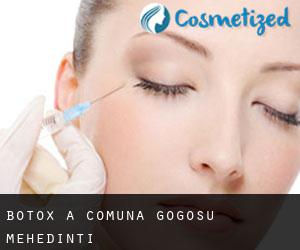 Botox à Comuna Gogoşu (Mehedinţi)