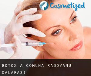 Botox à Comuna Radovanu (Călăraşi)
