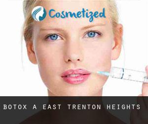 Botox à East Trenton Heights