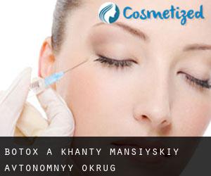 Botox à Khanty-Mansiyskiy Avtonomnyy Okrug