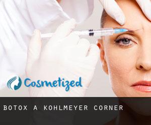 Botox à Kohlmeyer Corner