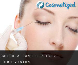Botox à Land-O-Plenty Subdivision
