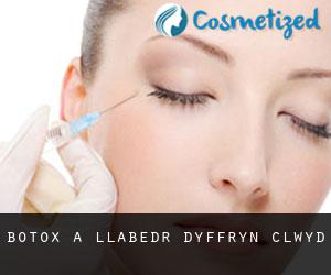Botox à Llabedr-Dyffryn-Clwyd