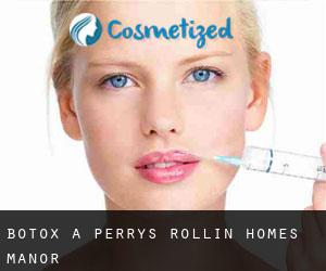Botox à Perrys Rollin' Homes Manor