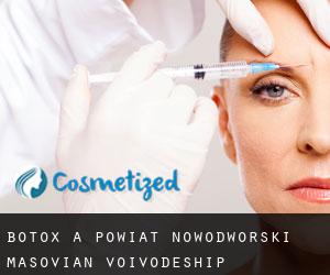Botox à Powiat nowodworski (Masovian Voivodeship)