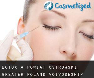 Botox à Powiat ostrowski (Greater Poland Voivodeship)