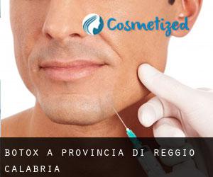 Botox à Provincia di Reggio Calabria